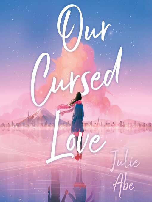 Title details for Our Cursed Love by Julie Abe - Available